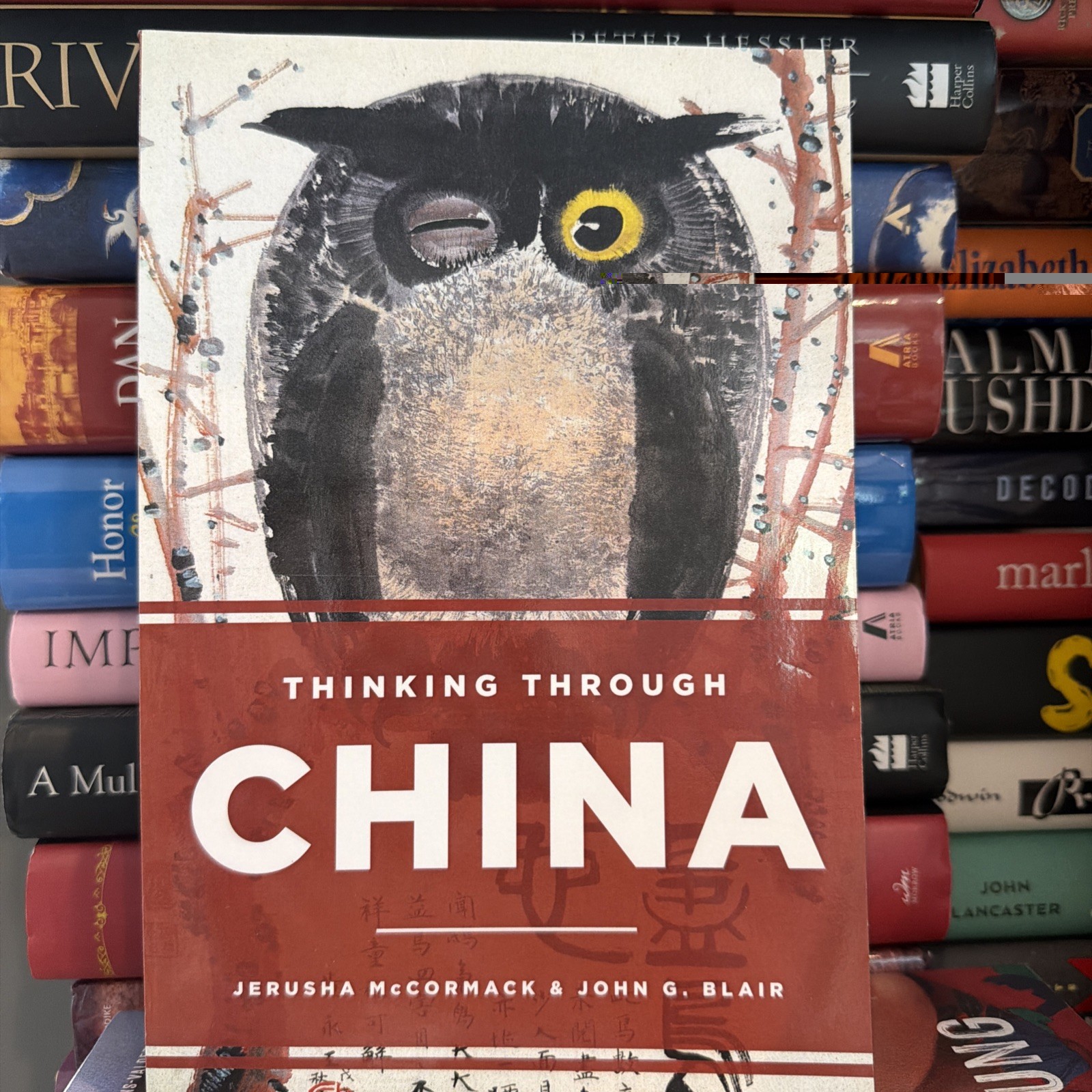 Thinking Through China by John G. Blair and Jerusha McCormack (2015, Trade... Thinking Through China by John G. Blair and Jerusha McCormack (2015, Trade...