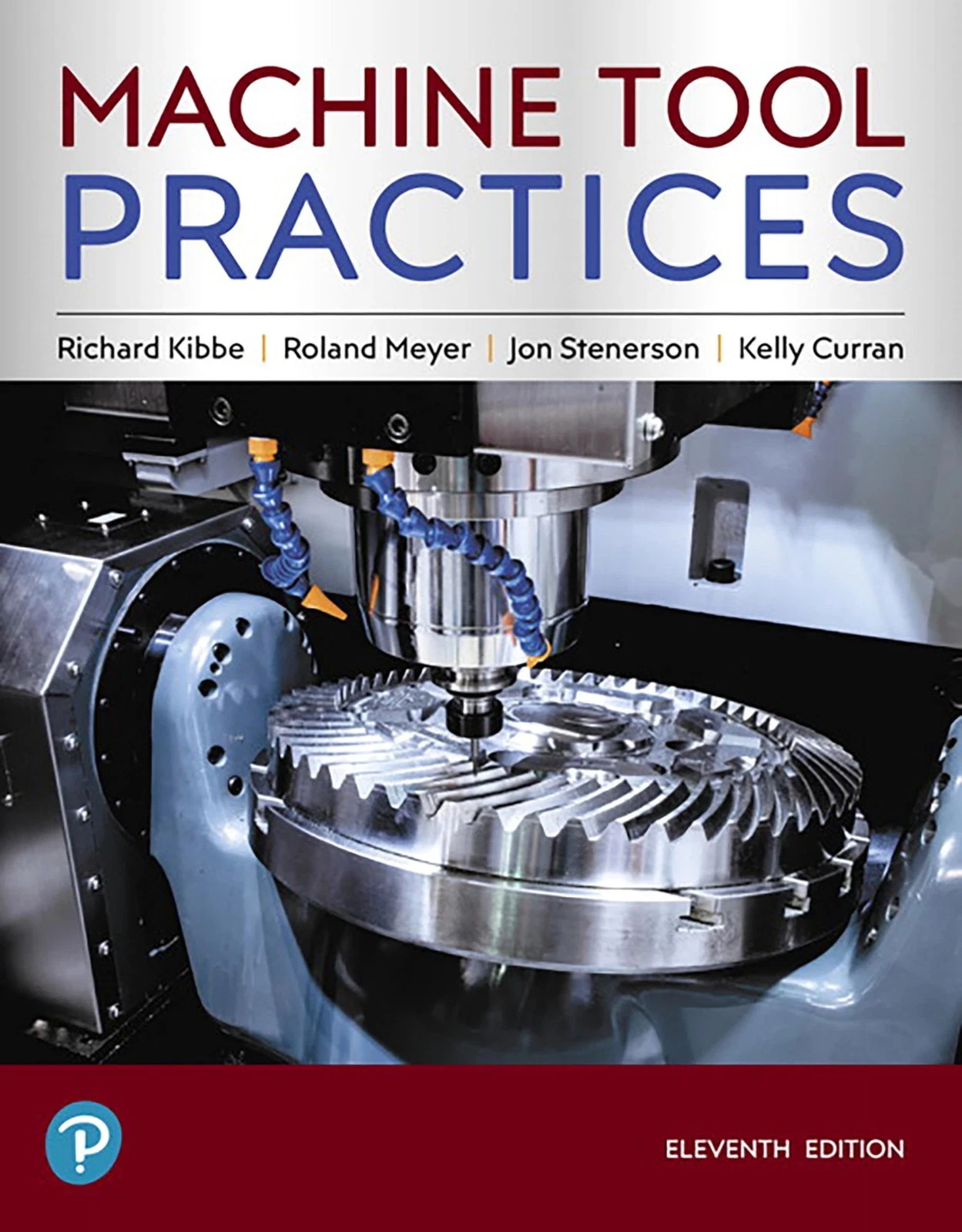 Machine Tool Practices (What's New in Trades & Technology) - 9780134893501