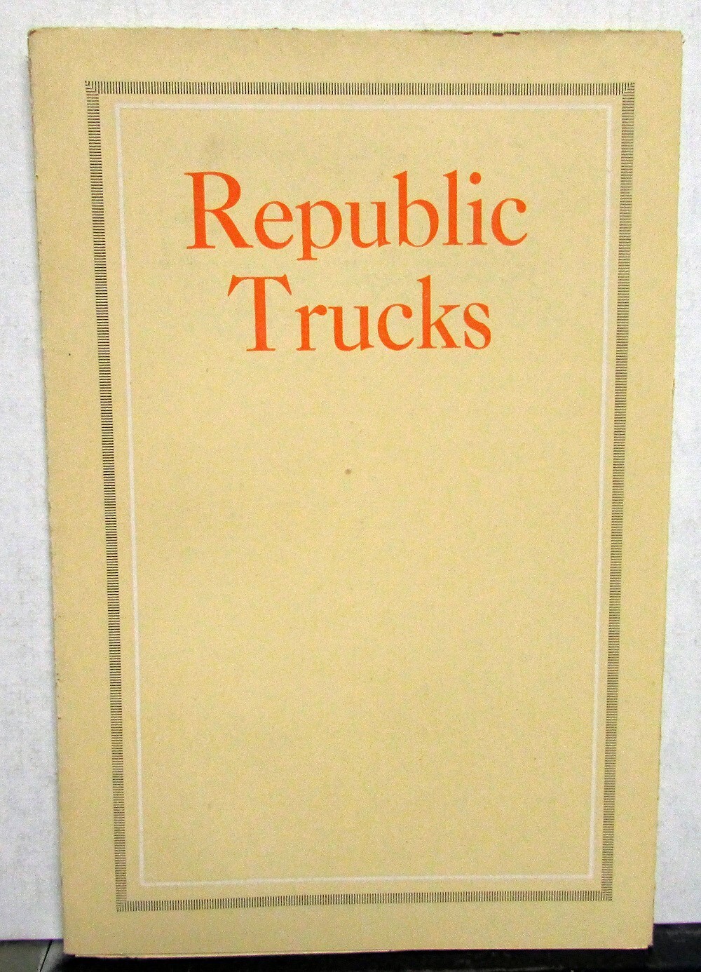 1917 Republic Motor Truck Model 9 10 11 A T & Dispatch Sales Folder Orig