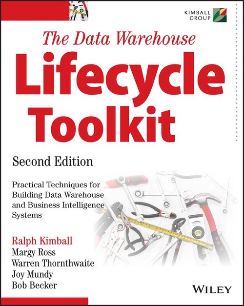 The Data Warehouse Lifecycle Toolkit, Ralph Kimball