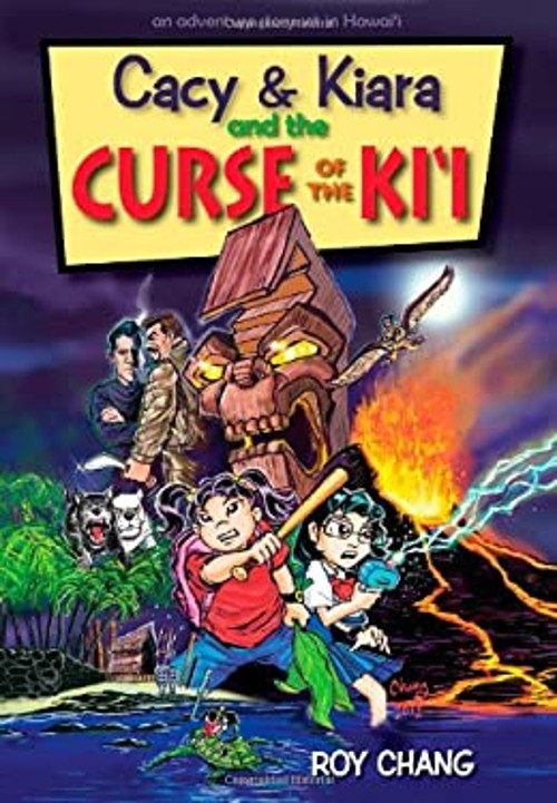 Cacy and Kiara and the Curse of the KI\'i : An Adventure Story Set