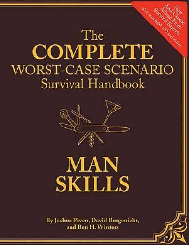 The Worst-Case Scenario Survival Handbook: Man Skills - Hardcover - GOOD