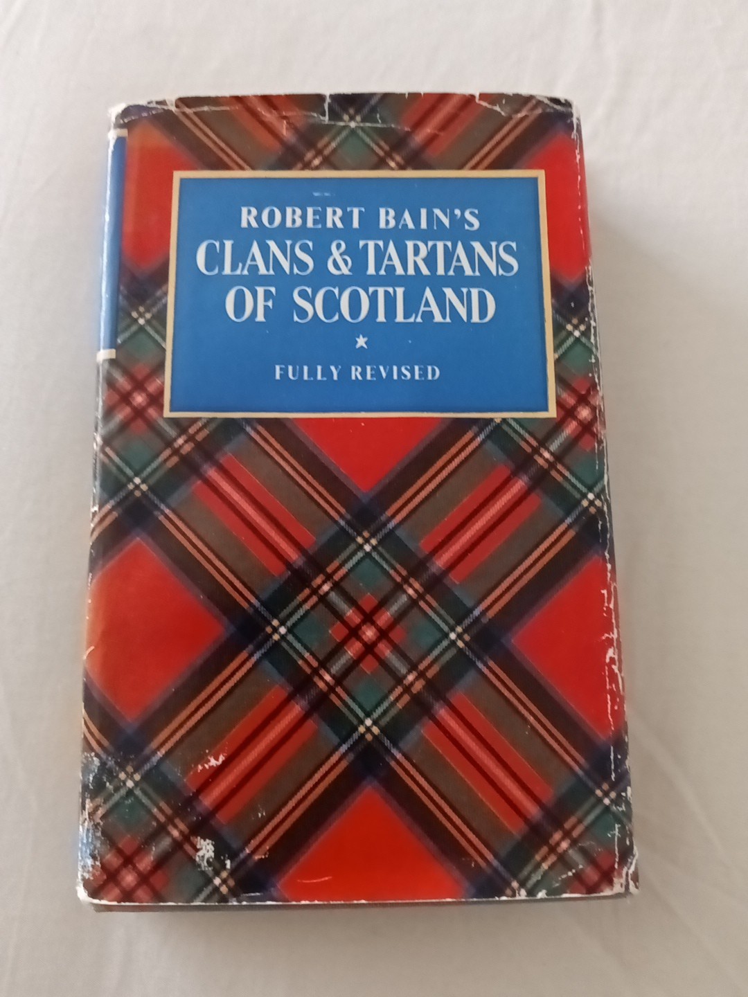 Robert Bain\'s Clans & Tartans Of Scotland Fully Revised 1964 1st Ed. HC/DJ Robert Bain\'s Clans & Tartans Of Scotland Fully Revised 1964 1st Ed. HC/DJ
