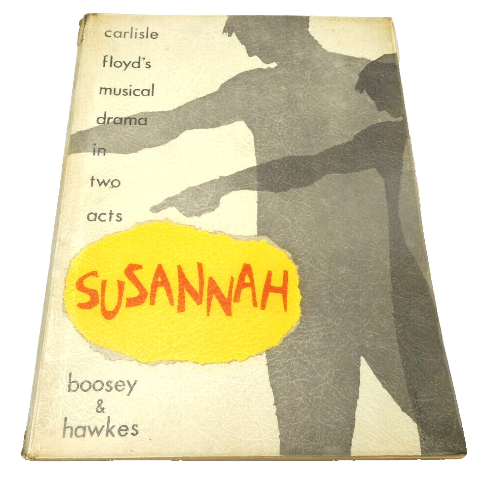 Vintage Carlisle Floyd’s Musical Drama Two Acts Susannah Boosey & Hawkes