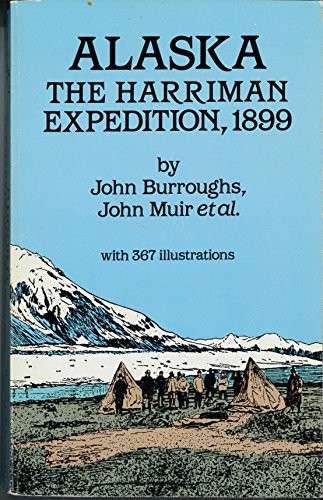 Alaska The Harriman Expedition - VERY GOOD