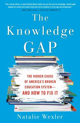The Knowledge Gap: The Hidden Cause of- paperback, 9780735213562, Natalie Wexler