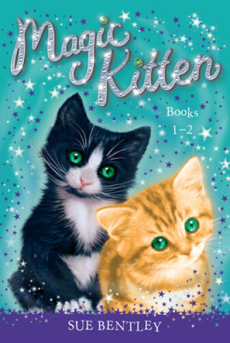 Magic Kitten: Books 1-2 - Paperback By Bentley, Sue - VERY GOOD Magic Kitten: Books 1-2 - Paperback By Bentley, Sue - VERY GOOD