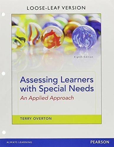 Assessing Learners with Special Needs : An Applied Approach, Enhanced Pearson ET