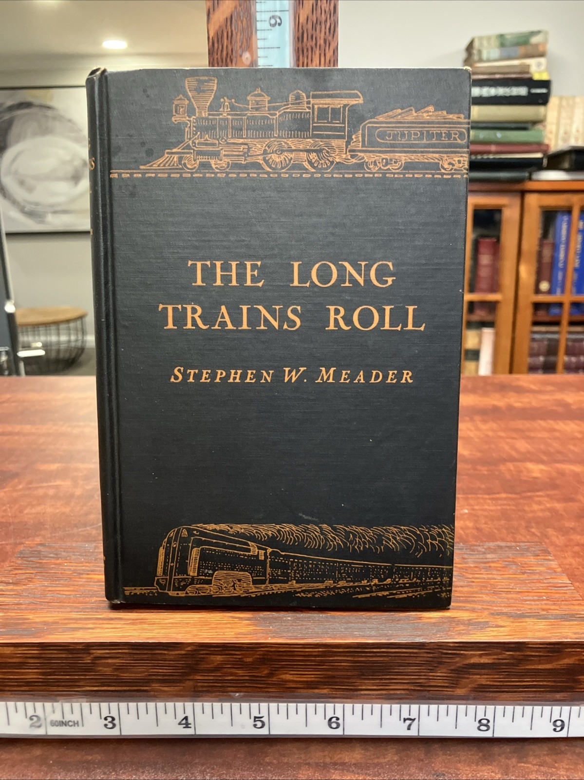 The Long Trains Roll by Stephen W. Meader | 1944 Hardcover The Long Trains Roll by Stephen W. Meader | 1944 Hardcover