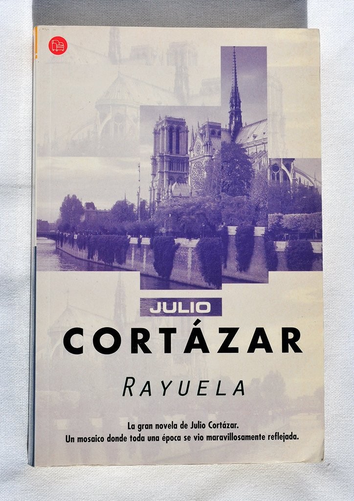 Rayuela (Spanish Edition) - paperback Cortazar, Julio Rayuela (Spanish Edition) - paperback Cortazar, Julio