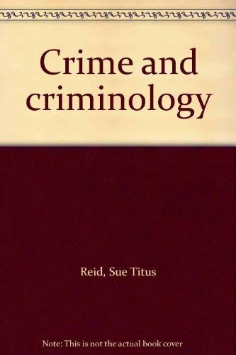 Crime and Criminology Crime and Criminology