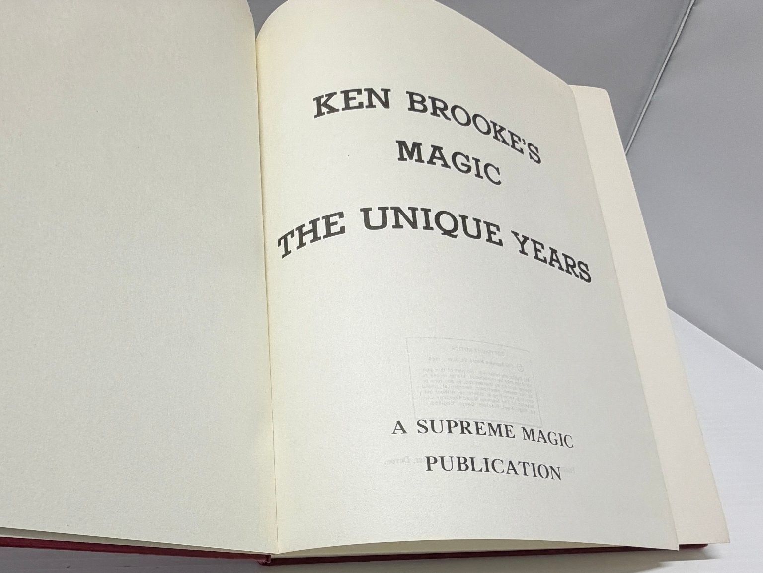 Ken Brooke\'s Magic The Unique Years Book Supreme Magic 1989 Hardcover