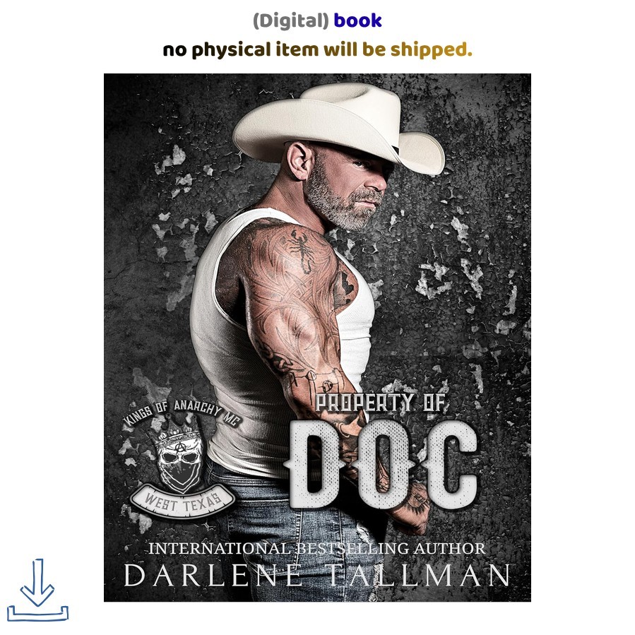 Darlene Tallman Property of Doc: Kings of Anarchy MC: West Texas