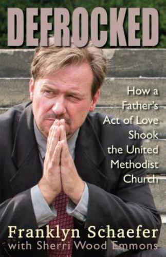 Defrocked: How a Father's- 0827244991, paperback, Franklyn Schaefer, AUTOGRAPHED Defrocked: How a Father's- 0827244991, paperback, Franklyn Schaefer, AUTOGRAPHED