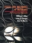 Statics and Mechanics of Materials: An Integrated Approach Statics and Mechanics of Materials: An Integrated Approach