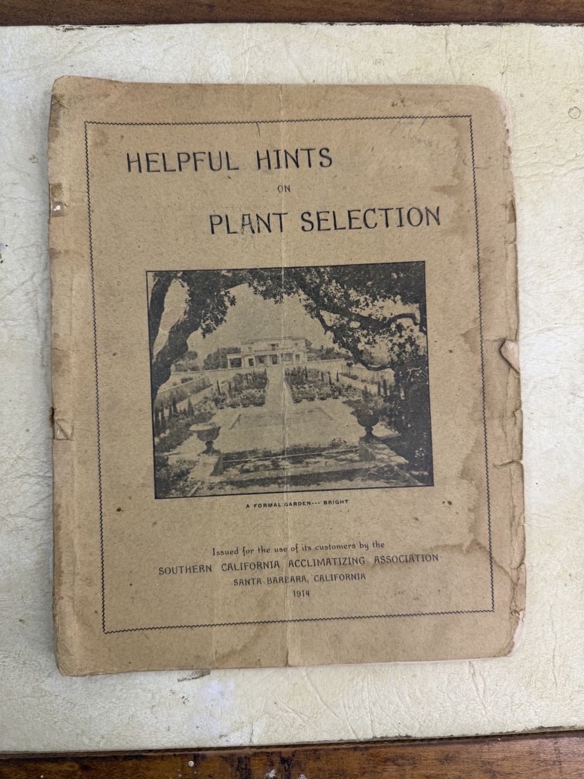 Antique 1914 Santa Barbara Book Helpful Hints Plant Selections Ephemera