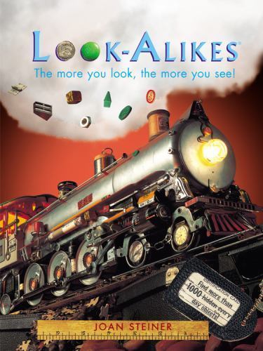 Look-Alikes: The More You Look, the More You See by Steiner, Joan