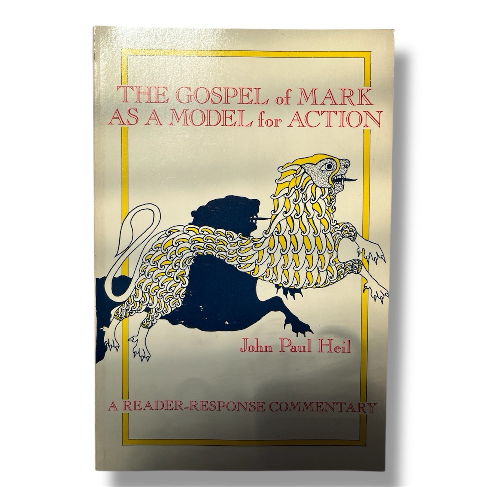 THE GOSPEL OF MARK AS A MODEL FOR ACTION-By John Paul Heil, Catholic, 1992