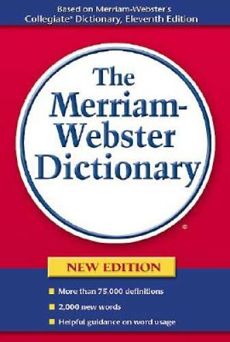 The Merriam-Webster Dictionary - Paperback By Merriam-Webster - GOOD