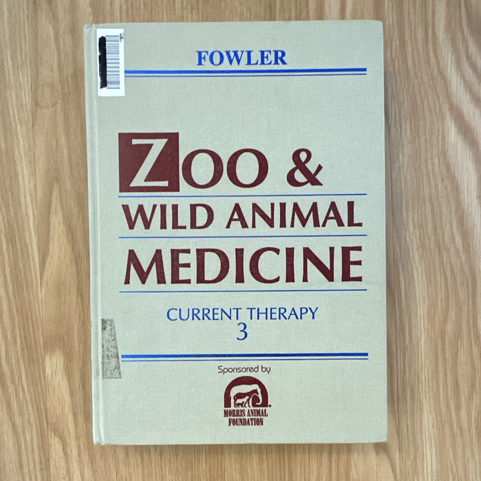 Zoo and Wild Animal Medicine Current Therapy 3 by Murray E. Fowler Zoo and Wild Animal Medicine Current Therapy 3 by Murray E. Fowler