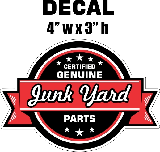 1 Genuine Junk Yard Parts Vinyl Decal