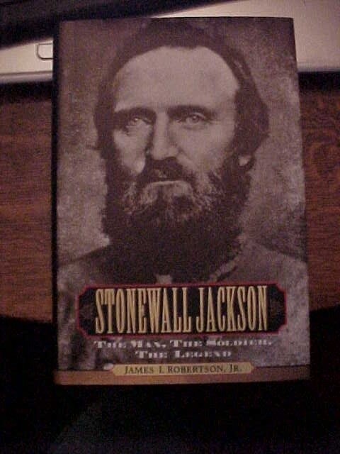 STONEWALL JACKSON THE MAN, THE SOLDIER, LEGEND by ROBERTSON CIVIL WAR BIOG (1997