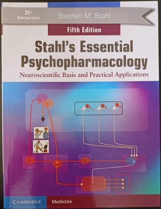 Stahl's Essential Psychopharmacology Neuroscientific Basis Practical Application Stahl's Essential Psychopharmacology Neuroscientific Basis Practical Application