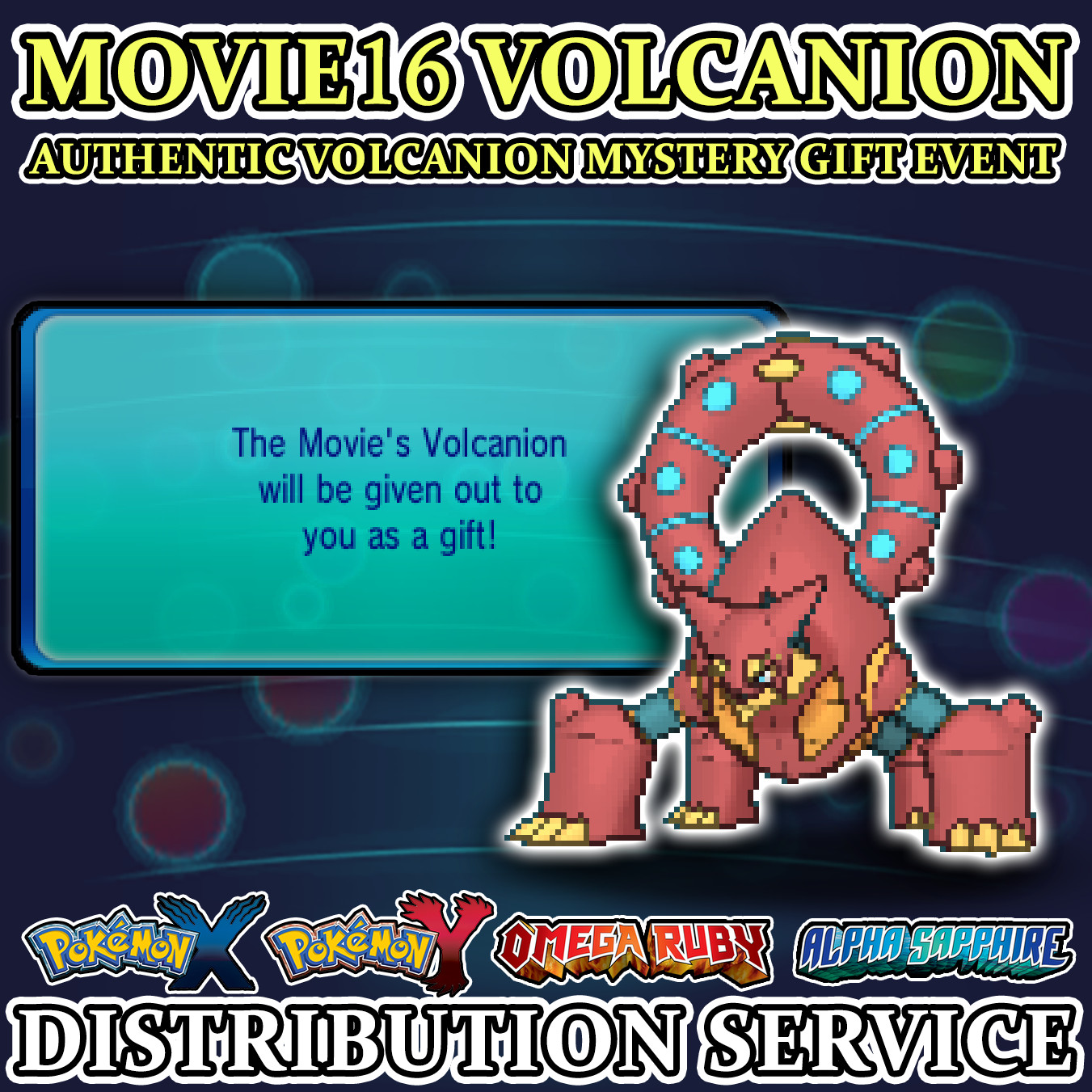 Pokemon Authentic Movie 16 Volcanion Event Distribution Service for XY & ORAS Pokemon Authentic Movie 16 Volcanion Event Distribution Service for XY & ORAS