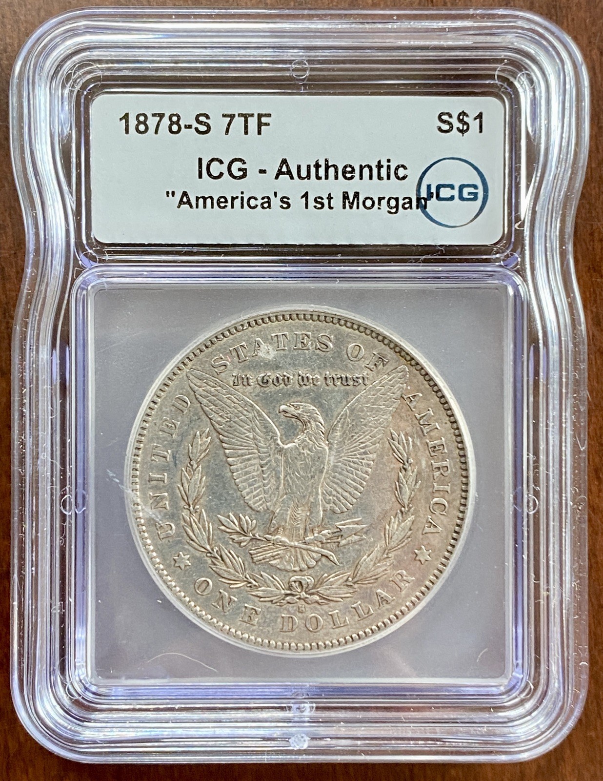 1878-S Morgan Silver Dollar 7TF ICG Authentic