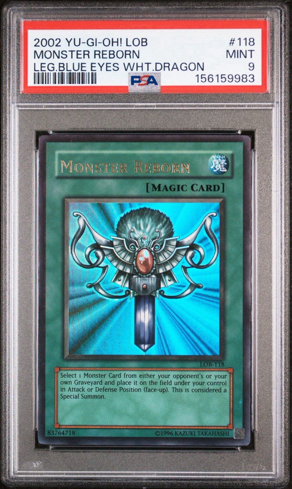 2002 Yu-Gi-Oh LOB-118 Monster Reborn 1.5 Print Lowered Name PSA 9 Mint