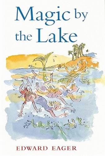 Magic by the Lake - Paperback By Edward Eager - VERY GOOD Magic by the Lake - Paperback By Edward Eager - VERY GOOD