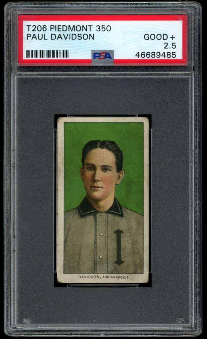 1910 T206 #118 Paul Davidson PSA 2.5 Portrait Piedmont 350 (9485) 1910 T206 #118 Paul Davidson PSA 2.5 Portrait Piedmont 350 (9485)
