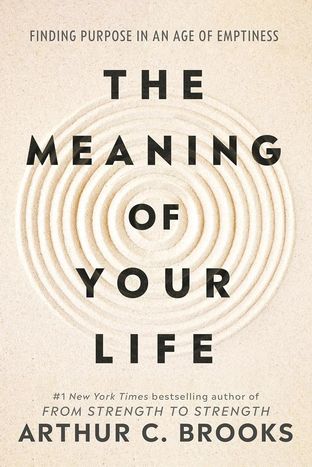 The Meaning of Your Life: Finding Purpose in an Age of Emptiness (0593545427) HC The Meaning of Your Life: Finding Purpose in an Age of Emptiness (0593545427) HC