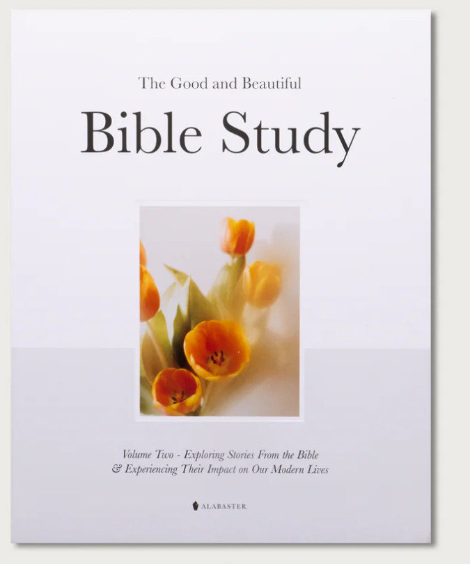 The Good and Beautiful Bible Study Vol..., Alabaster Co The Good and Beautiful Bible Study Vol..., Alabaster Co