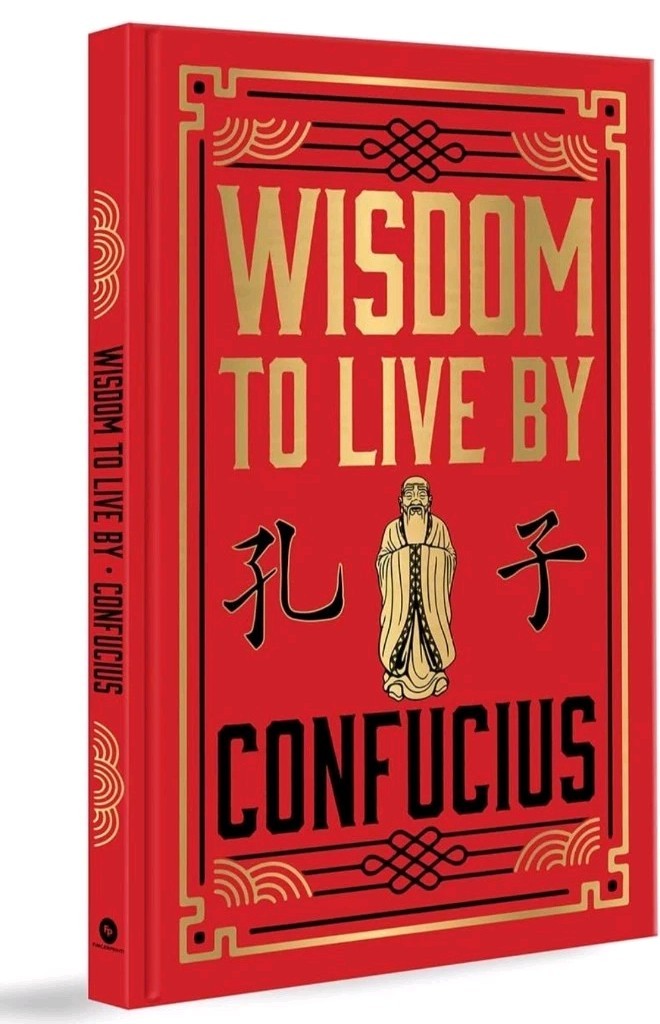 Wisdom to Live by (Deluxe Hardbound Edition) by Confucius (2025, Hardcover)