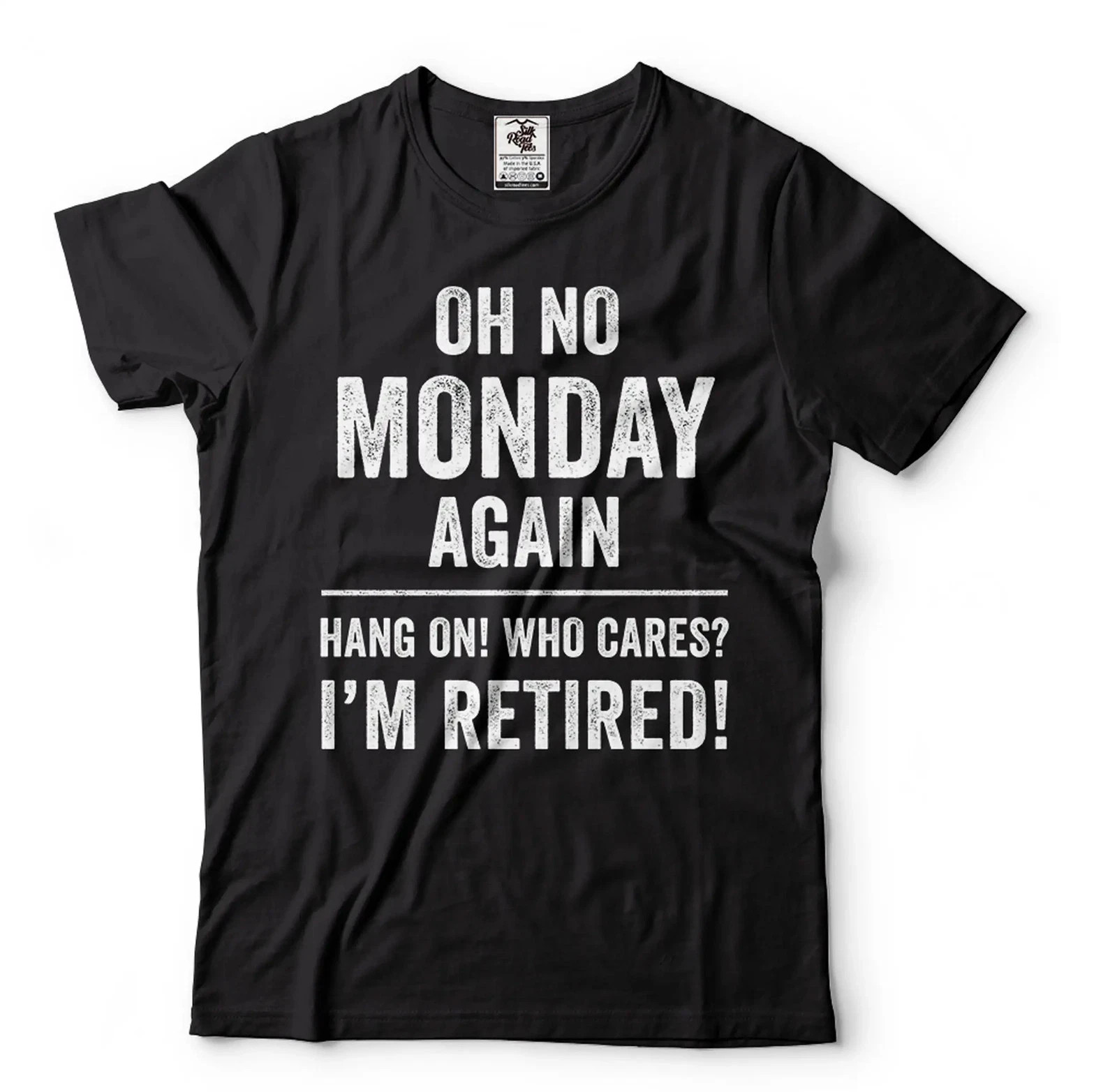 Funny Retirement Shirt Retirement Joke T-Shirt Mens Womens Retirement Shirt