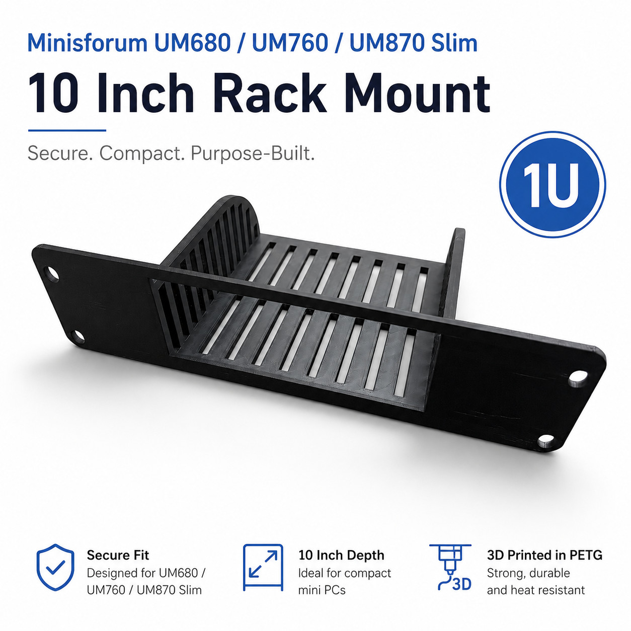 Minisforum UM680 / UM760 / UM870 Slim 10 Inch Rack Mount 3d Print PETG 1U