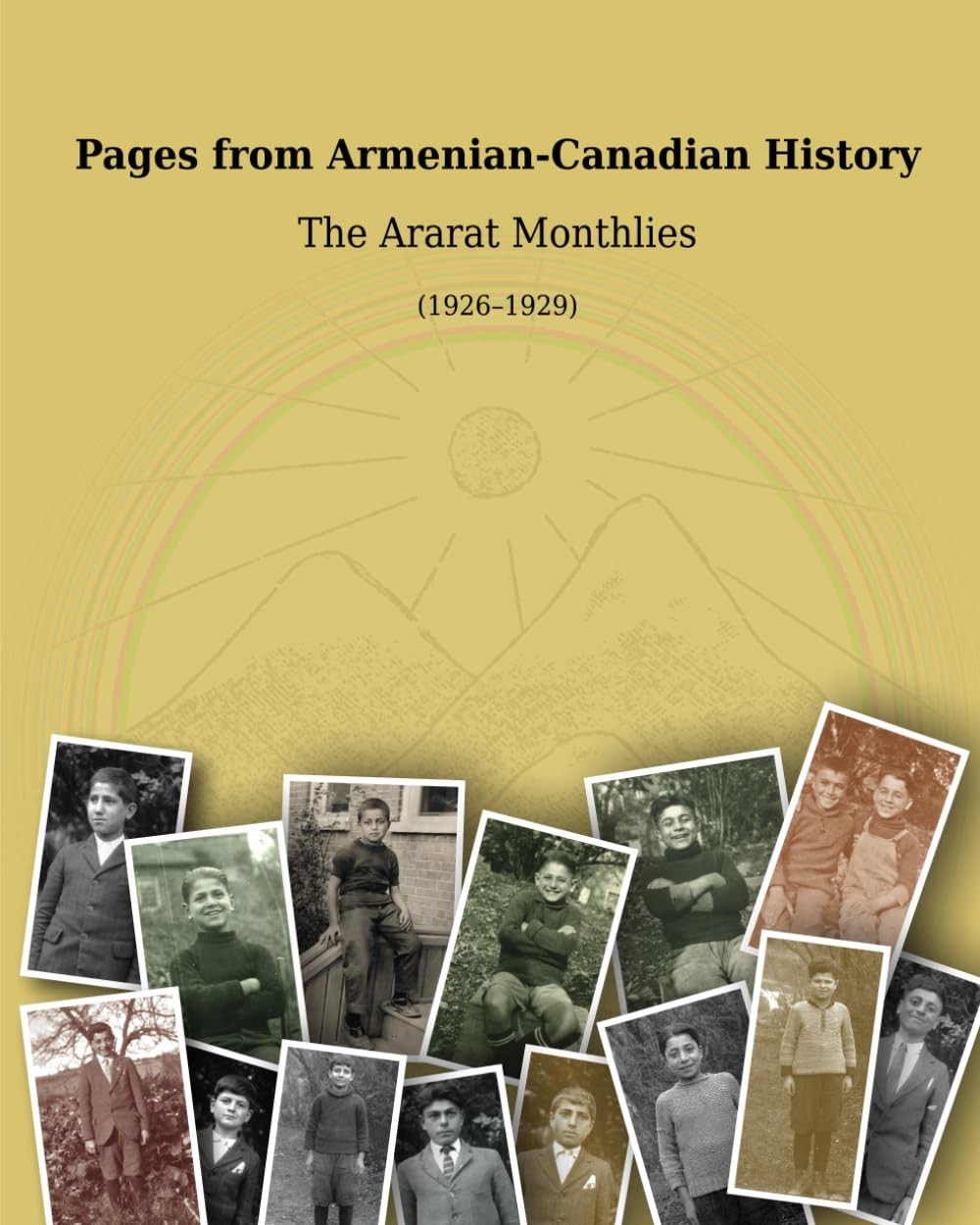 Pages from Armenian-Canadian History: The Ararat Monthlies, 1926–1929 - pa... Pages from Armenian-Canadian History: The Ararat Monthlies, 1926–1929 - pa...