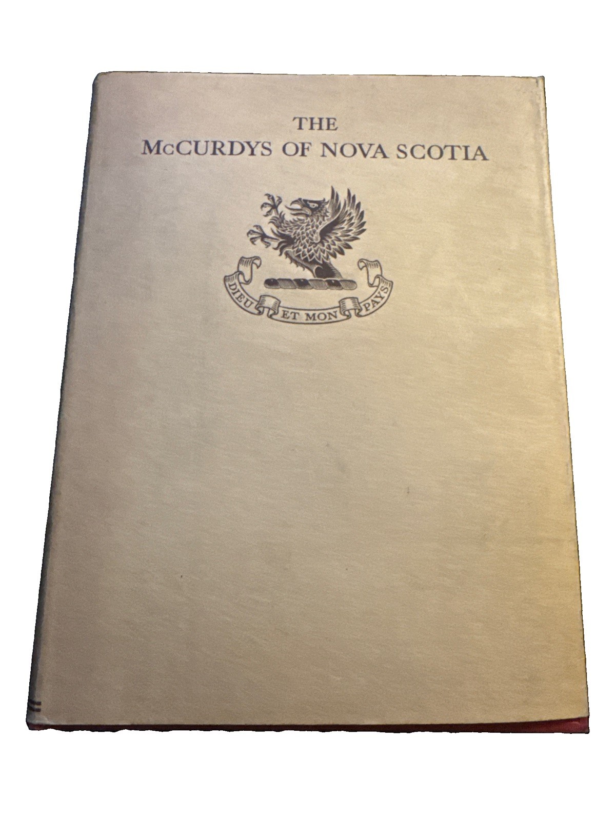 The McCurdys of Nova Scotia Signed by Family Member 1952