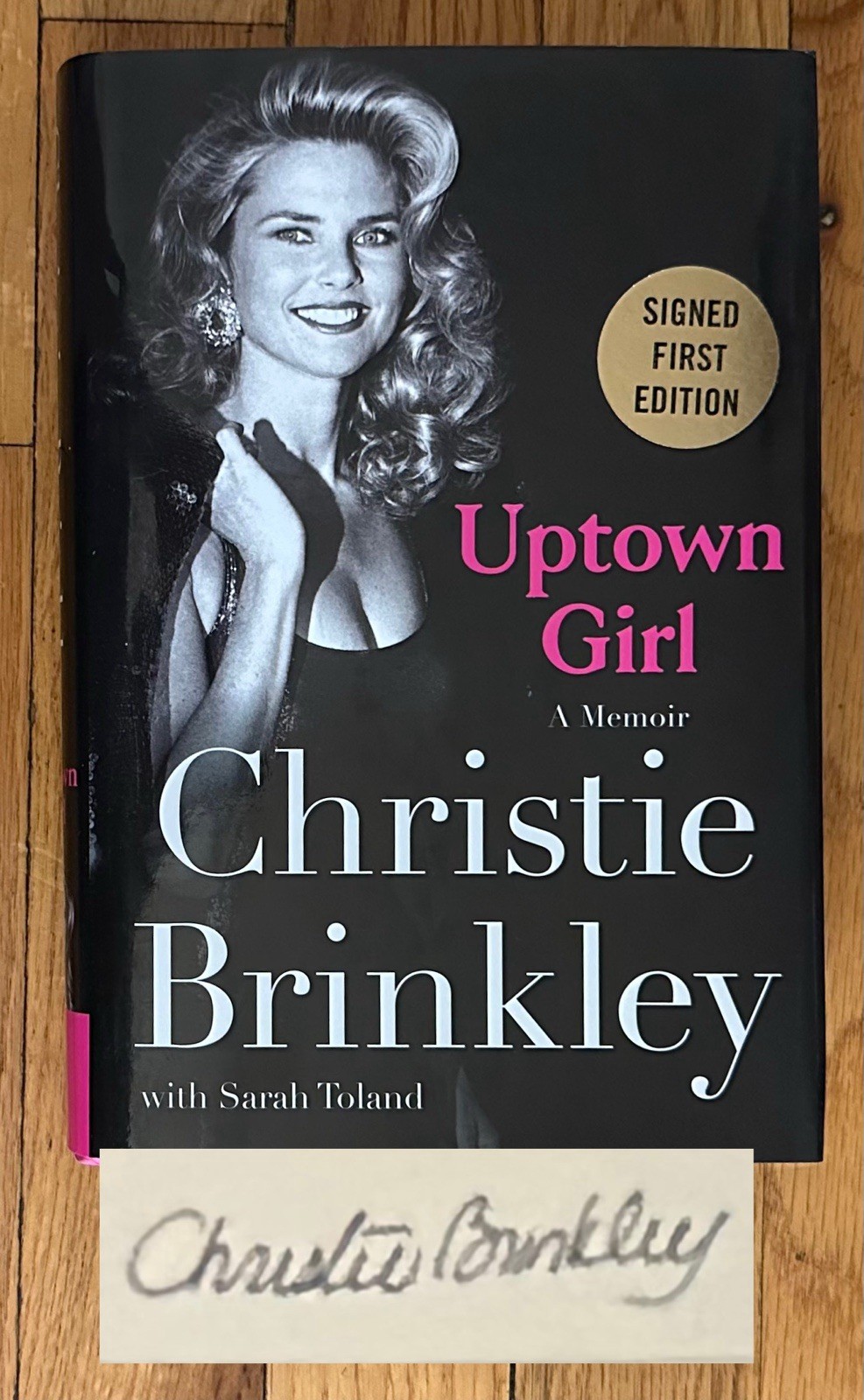 SIGNED Christie Brinkley Uptown Girl A Memoir 2025 1st Ed Hardcover Book NEW