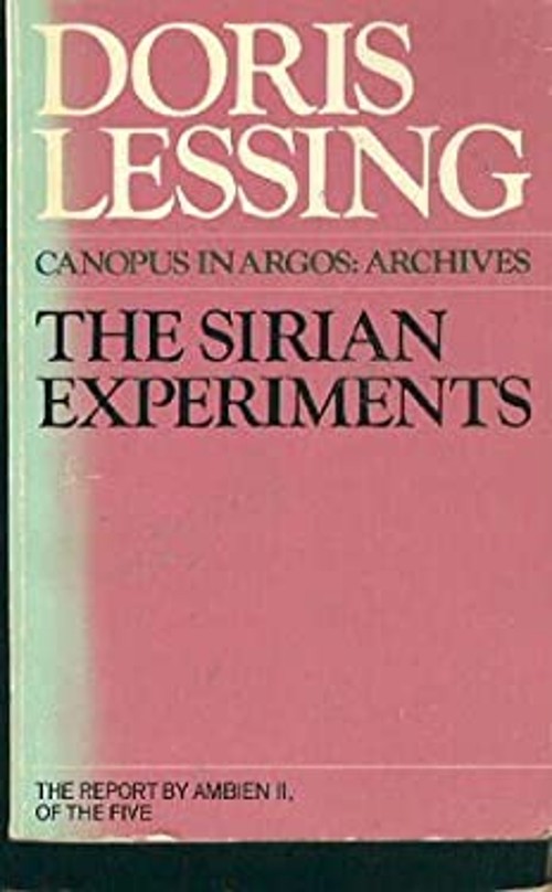 The Sirian Experiments Hardcover Doris Lessing The Sirian Experiments Hardcover Doris Lessing