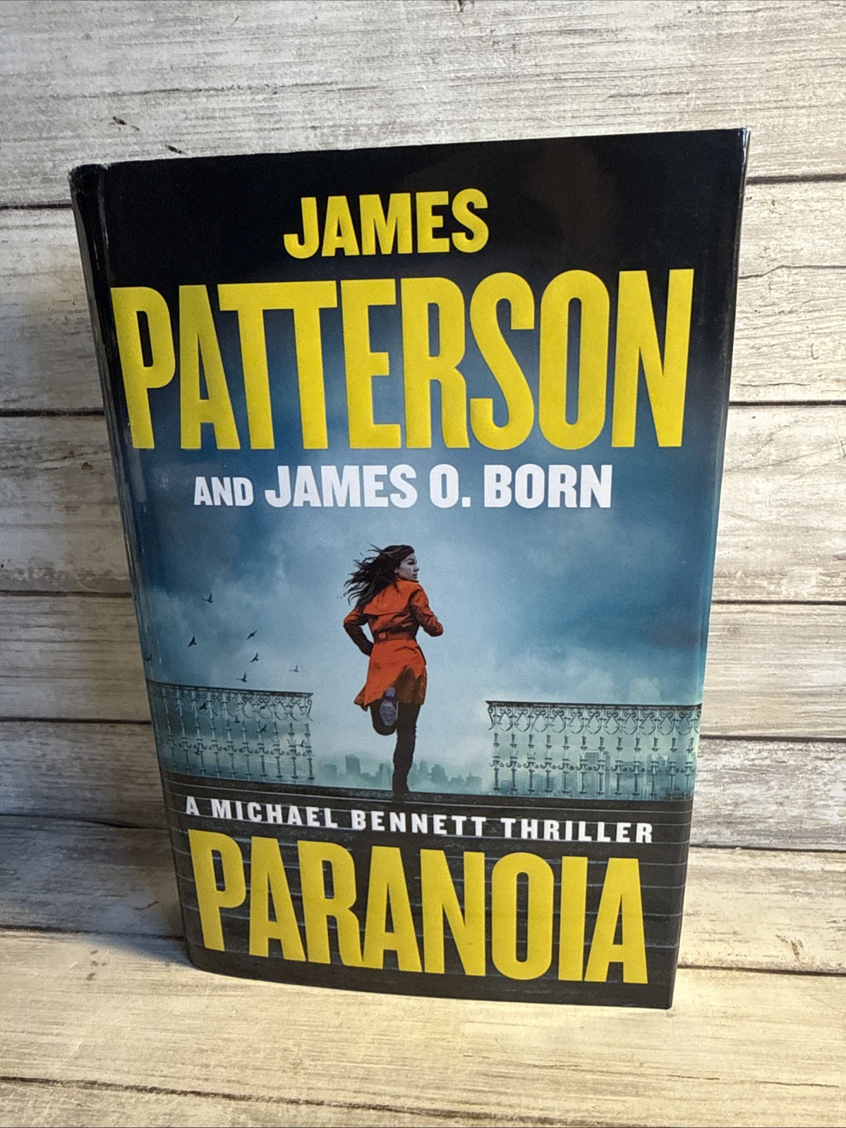 New Paranoia A Michael Bennett Thriller Hardcover by James Patterson 1st ED New Paranoia A Michael Bennett Thriller Hardcover by James Patterson 1st ED