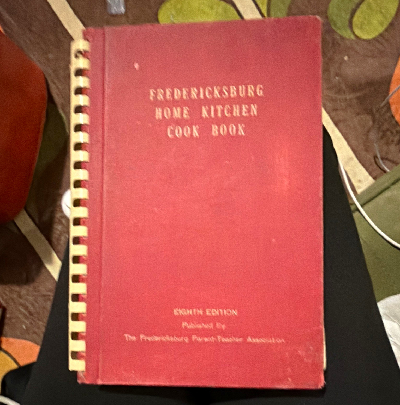 Fredericksburg Parent-Teacher Assoc Cookbook 1962 8th Ed Spiral Illustrated Fredericksburg Parent-Teacher Assoc Cookbook 1962 8th Ed Spiral Illustrated