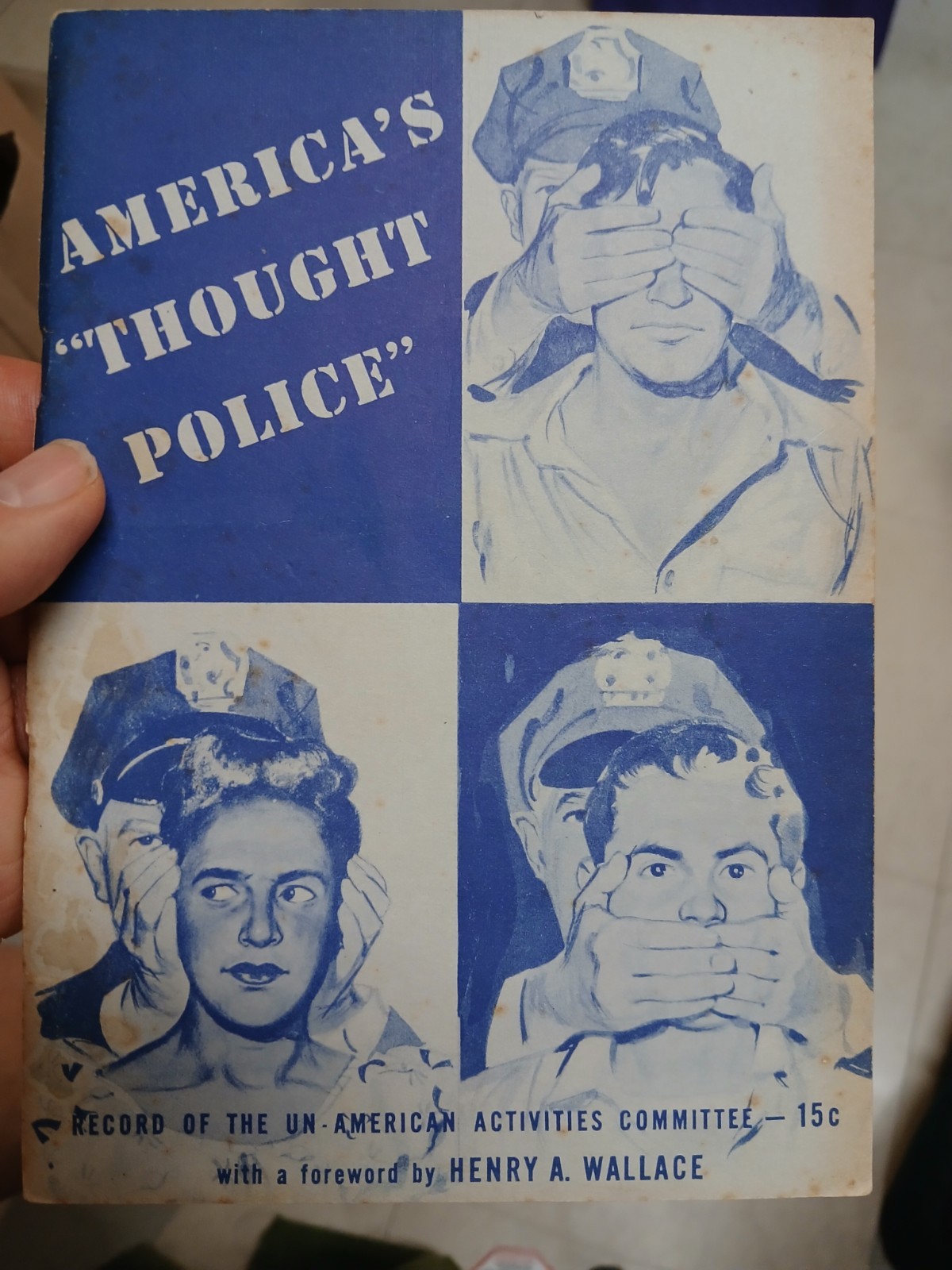 America\'s Thought Police, forward Henry A Wallace anti HUAC RARE 1947 first ed