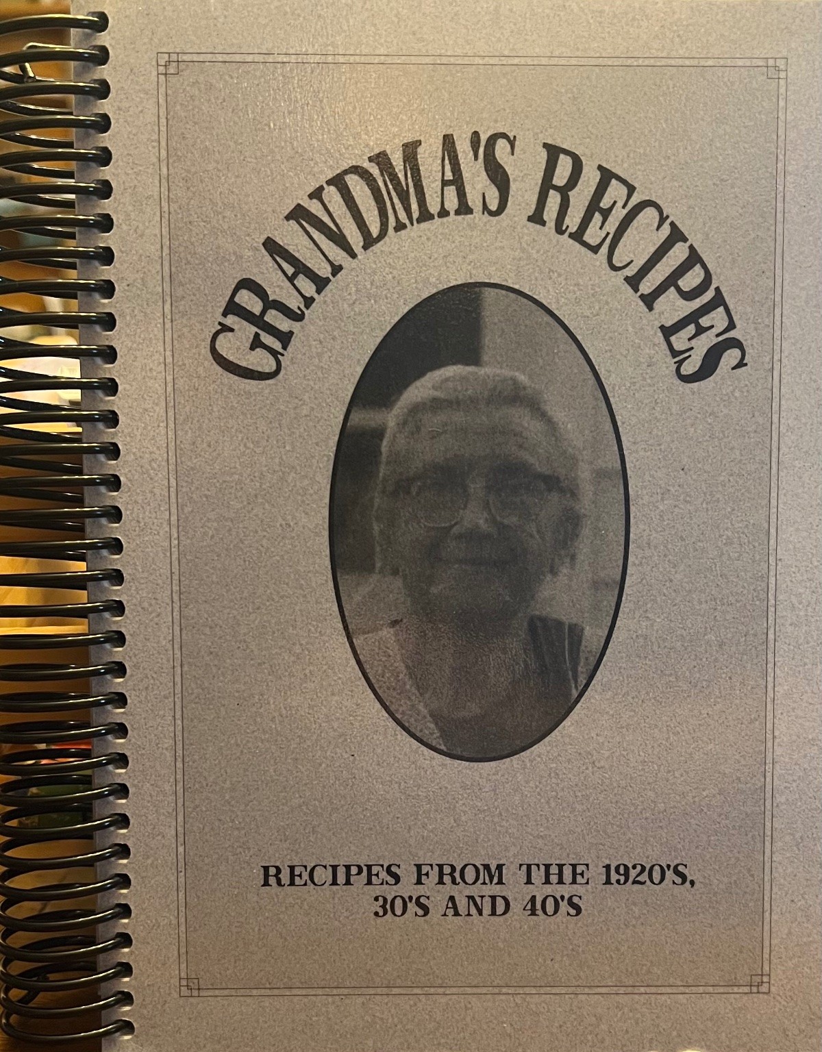 Grandma\'s Recipes Cookbook Spiral Bound 1920s-1940s Era Ray Elsie Hoover 2003