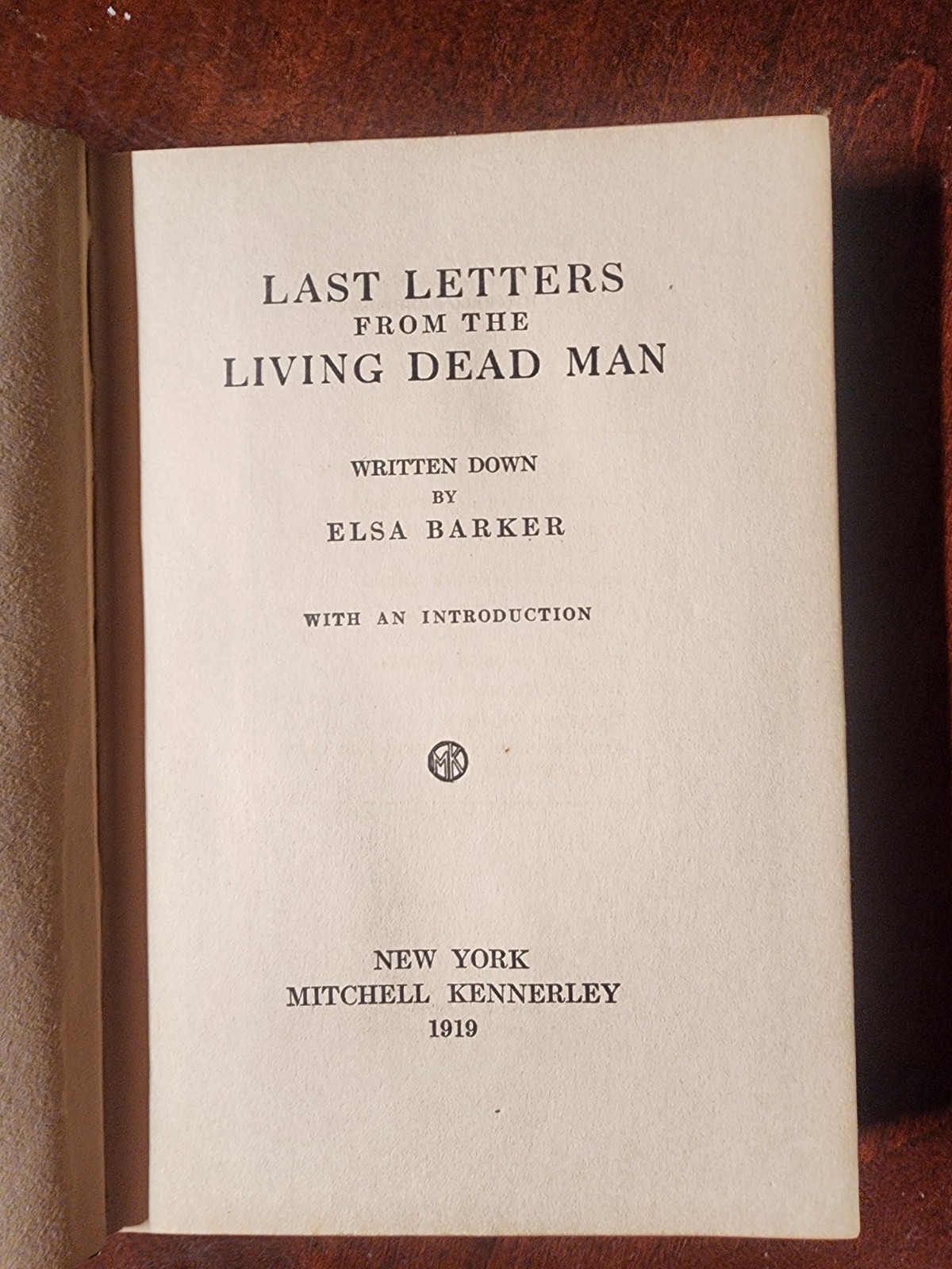 Last Letters From the Living Dead Man By Elsa Barker 1919 Last Letters From the Living Dead Man By Elsa Barker 1919