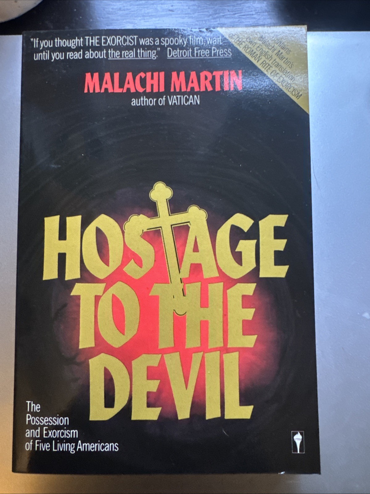 Hostage to the Devil: The Possession and Exorcism of Five Living Americans