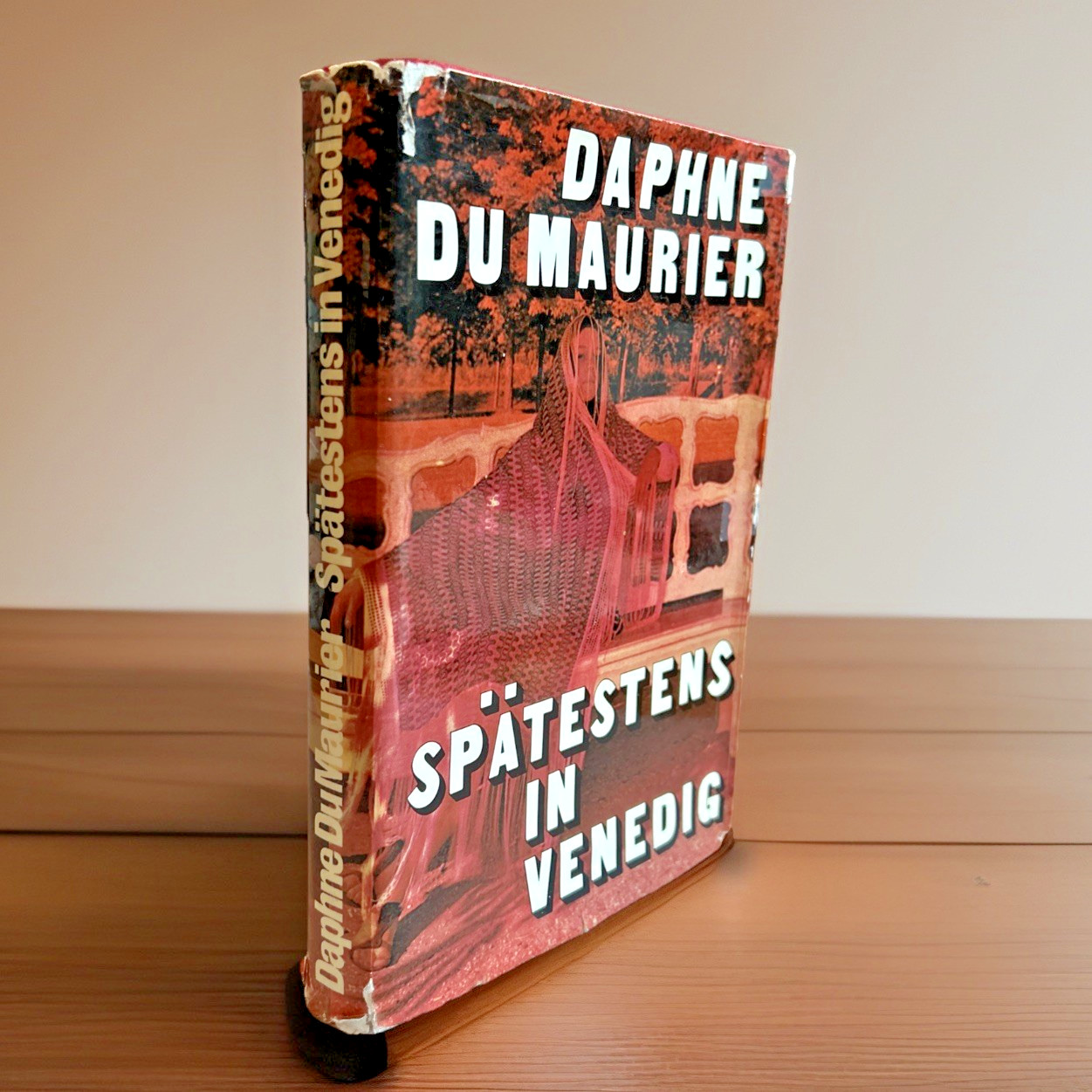 GERMAN ~ Spatestens In Venedig (1971) ~ Daphne Du Maurier ~ Hardcover