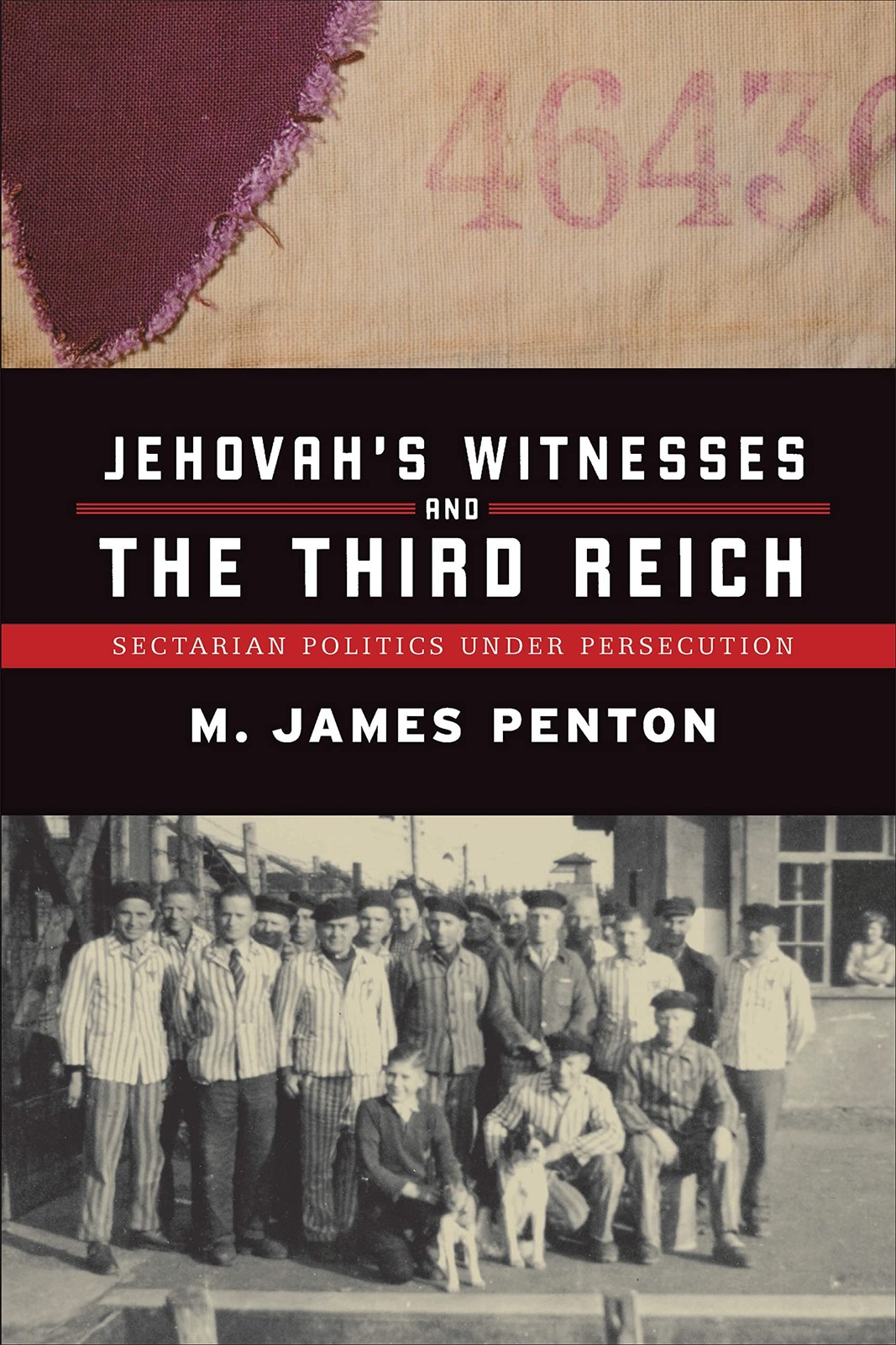 Jehovah's Witnesses and the Third Reich: Sectarian Politics under Persecutio... Jehovah's Witnesses and the Third Reich: Sectarian Politics under Persecutio...