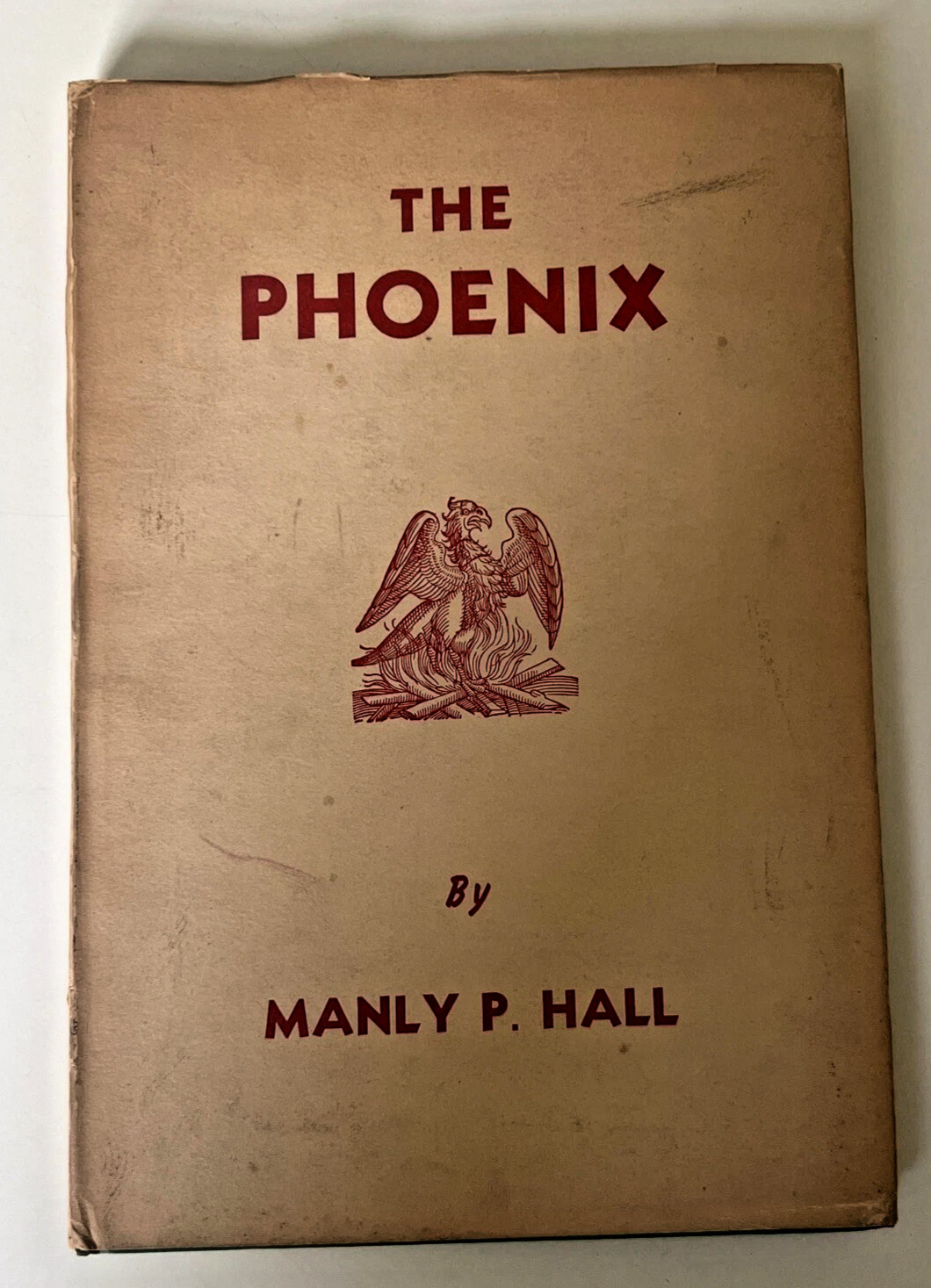 Signed The Pheonix by Manly Palmer Hall - Occultism and Philosophy Signed The Pheonix by Manly Palmer Hall - Occultism and Philosophy